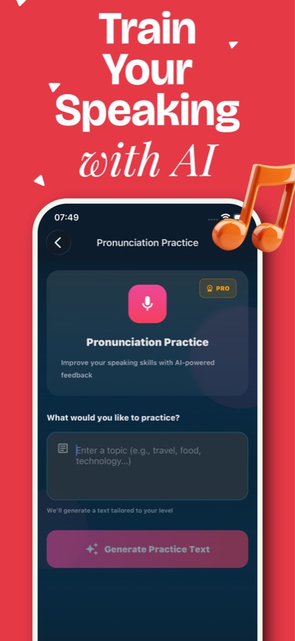 Pronunciation Practice screen asking what you would like to practice with a topic field and a Generate Practice Text button