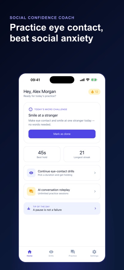Eye Contact home screen showing a 12-day streak, a 45-second best hold, a 21-day longest streak, today's micro challenge and links to drills and AI roleplay