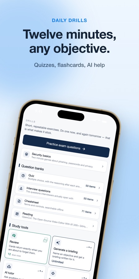 Drills screen with Practice exam questions, a Security Basics card, question banks for quizzes, interview questions and a cheatsheet, and study tools such as Review and Generate a briefing