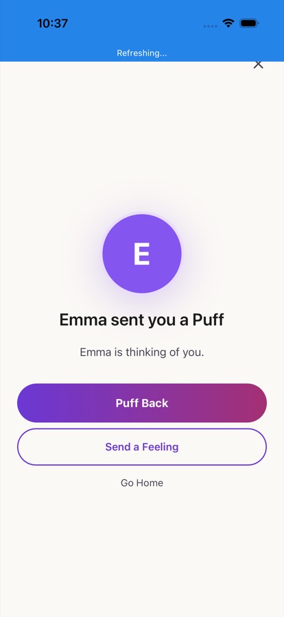 Screen showing an incoming Puff from a favorite person with the option to Puff back
